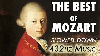 The Best Of Mozart  Slowed Down  432Hz  45 Hours [upl. by Atinuahs]