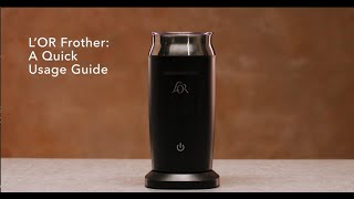 LOR Milk Frother A Quick Usage Guide [upl. by Izaak]