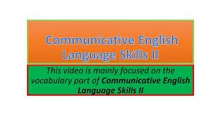 Communicative English Language Skills II vocabulary part one [upl. by Neufer185]