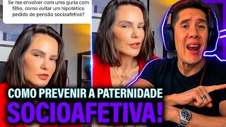 Como Se Prevenir Da Paternidade Socioafetiva E Pensão Socioafetiva [upl. by Ellehc]