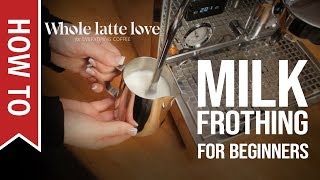 How To Milk Frothing for Beginners 5 Tips [upl. by Egoreg959]